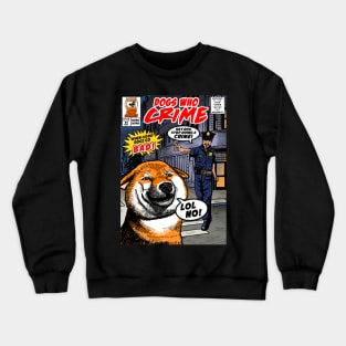 Retro comic book cover - Dogs who crime Crewneck Sweatshirt